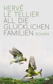Cover von All die glücklichen Familien