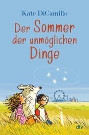 Cover von Der Sommer der unmöglichen Dinge