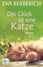 Cover von Das Glück ist eine Katze