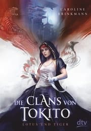 Cover von Die Clans von Tokito - Lotus und Tiger
