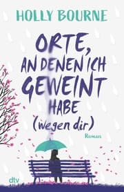 Cover von Orte, an denen ich geweint habe (wegen dir)