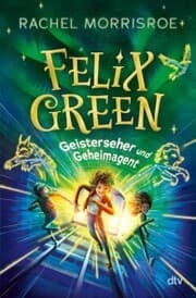 Cover von Felix Green - Geisterseher und Geheimagent