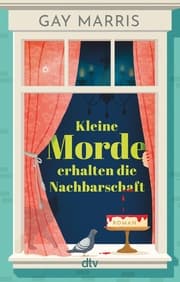 Cover von Kleine Morde erhalten die Nachbarschaft