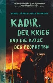 Cover von Kadir, der Krieg und die Katze des Propheten