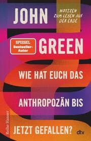 Cover von Wie hat euch das Anthropozän bis jetzt gefallen?