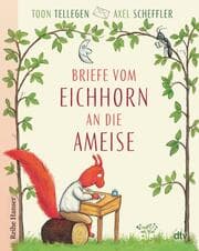 Cover von Briefe vom Eichhorn an die Ameise