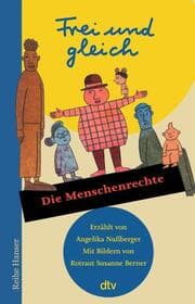 Cover von Frei und gleich - Die Menschenrechte