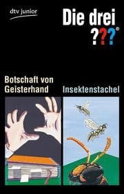 Cover von Die drei Fragezeichen: Botschaft von Geisterhand/Insektenstachel