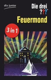 Cover von Die drei Fragezeichen - Feuermond