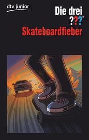 Cover von Die drei ??? - Skateboardfieber