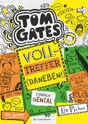 Cover von Tom Gates - Volltreffer (Daneben!)