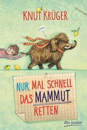 Cover von Nur mal schnell das Mammut retten
