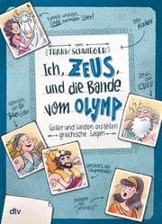 Cover von Ich, Zeus, und die Bande vom Olymp