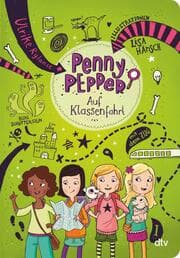 Cover von Penny Pepper 6 - Auf Klassenfahrt