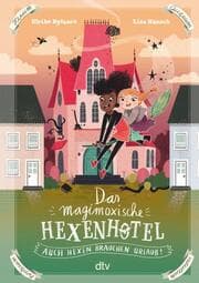 Cover von Das magimoxische Hexenhotel - Auch Hexen brauchen Urlaub