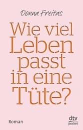 Cover von Wie viel Leben passt in eine Tüte?