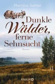 Cover von Dunkle Wälder, ferne Sehnsucht