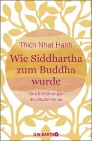 Cover von Wie Siddhartha zum Buddha wurde