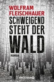 Cover von Schweigend steht der Wald
