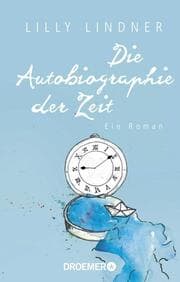 Cover von Die Autobiographie der Zeit