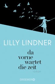 Cover von Da vorne wartet die Zeit