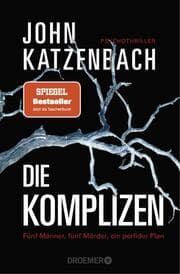Cover von Die Komplizen. Fünf Männer, fünf Mörder, ein perfider Plan