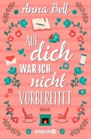 Cover von Auf dich war ich nicht vorbereitet