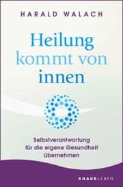 Cover von Heilung kommt von innen