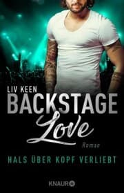 Cover von Backstage Love - Hals über Kopf verliebt