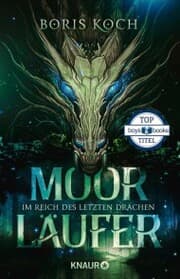 Cover von Moorläufer. Im Reich des letzten Drachen