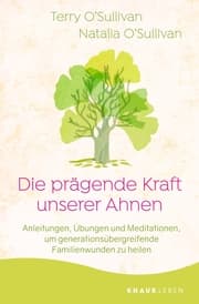 Cover von Die prägende Kraft unserer Ahnen