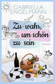 Cover von Zu wahr, um schön zu sein