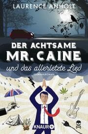 Cover von Der achtsame Mr. Caine und das allerletzte Lied