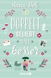 Cover von Doppelt geliebt hält besser