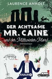 Cover von Der achtsame Mr. Caine und der Mittwinter-Mord