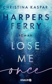 Cover von Harpers Ferry. Lose Me Once