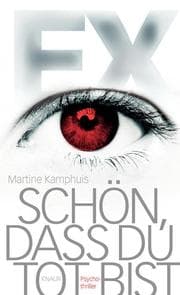 Cover von Ex - Schön, dass du tot bist