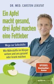 Cover von Ein Apfel macht gesund, drei Äpfel machen eine Fettleber