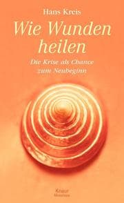 Cover von Wie Wunden heilen
