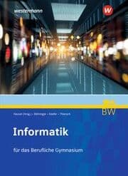 Cover von Informatik für Berufliche Gymnasien in Baden-Württemberg