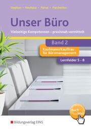 Cover von Unser Büro, Vielseitige Kompetenzen - praxisnah vermittelt