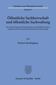 Cover von Öffentliche Sachherrschaft und öffentliche Sachwaltung.