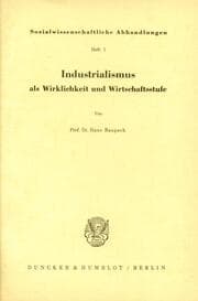 Cover von Industrialismus als Wirklichkeit und Wirtschaftsstufe.