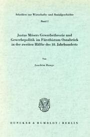 Cover von Justus Mösers Gewerbetheorie und Gewerbepolitik im Fürstbistum Osnabrück in der zweiten Hälfte des 18.Jahrhunderts.