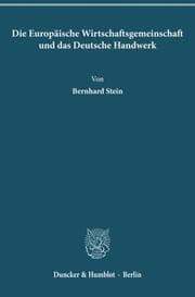 Cover von Die Europäische Wirtschaftsgemeinschaft und das Deutsche Handwerk.