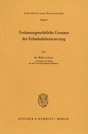 Cover von Verfassungsrechtliche Grenzen der Erbschaftsbesteuerung.