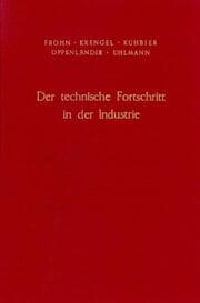 Cover von Der technische Fortschritt in der Industrie.