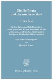 Cover von Die Hoffinanz und der moderne Staat.Geschichte und System der Hoffaktoren an deutschen Fürstenhöfen im Zeitalter des Absolutismus.
