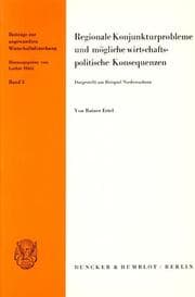 Cover von Regionale Konjunkturprobleme und mögliche wirtschaftspolitische Konsequenzen.