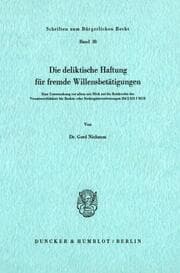 Cover von Die deliktische Haftung für fremde Willensbetätigungen.
